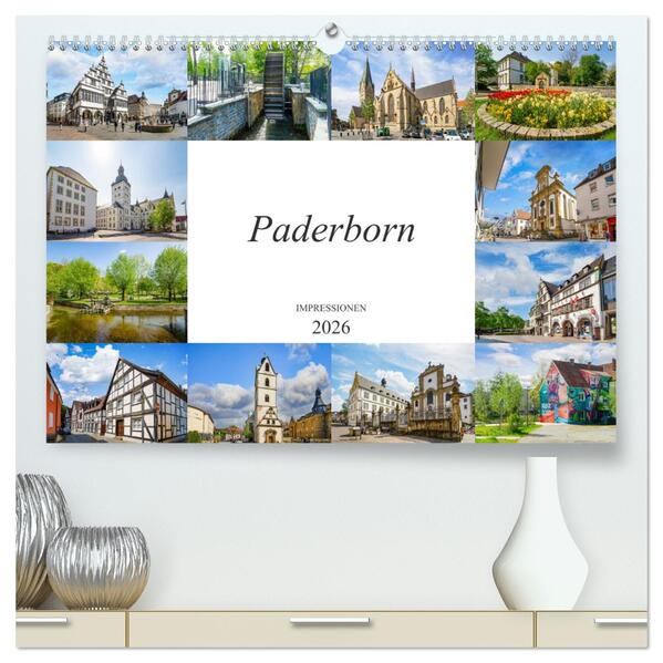Paderborn Impressionen (hochwertiger Premium Wandkalender 2026 DIN A2 quer) Kunstdruck in Hochglanz