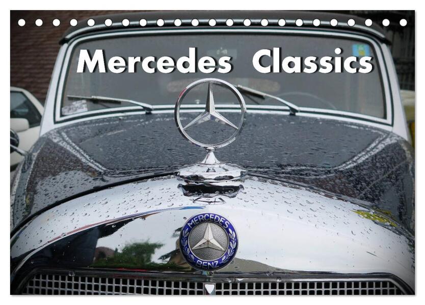 Mercedes Classics (Tischkalender 2026 DIN A5 quer) CALVENDO Monatskalender
