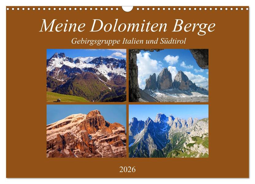 Meine Dolomiten Berge (Wandkalender 2026 DIN A3 quer) CALVENDO Monatskalender
