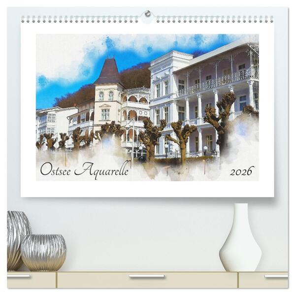 Ostsee Aquarelle (hochwertiger Premium Wandkalender 2026 DIN A2 quer) Kunstdruck in Hochglanz