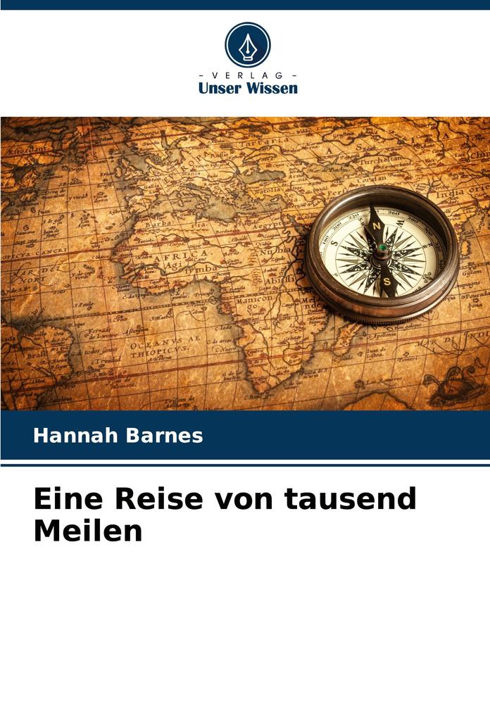 Eine Reise von tausend Meilen
