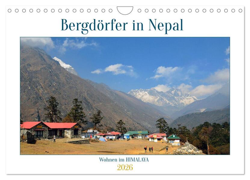 Wohnen im HIMALAYA (Wandkalender 2026 DIN A4 quer) CALVENDO Monatskalender