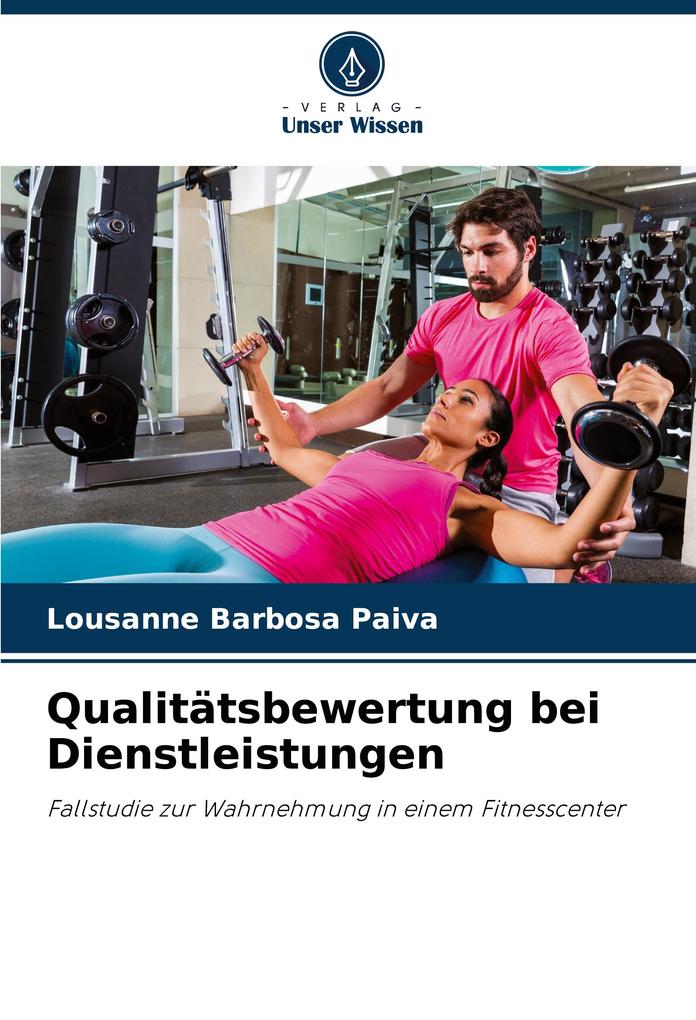 Qualitätsbewertung bei Dienstleistungen