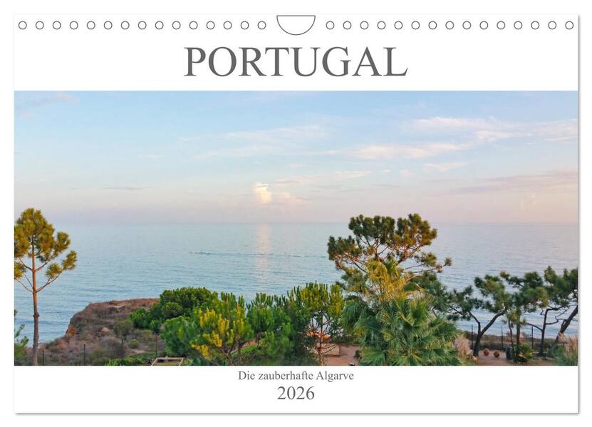 Portugals zauberhafte Algarve (Wandkalender 2026 DIN A4 quer) CALVENDO Monatskalender