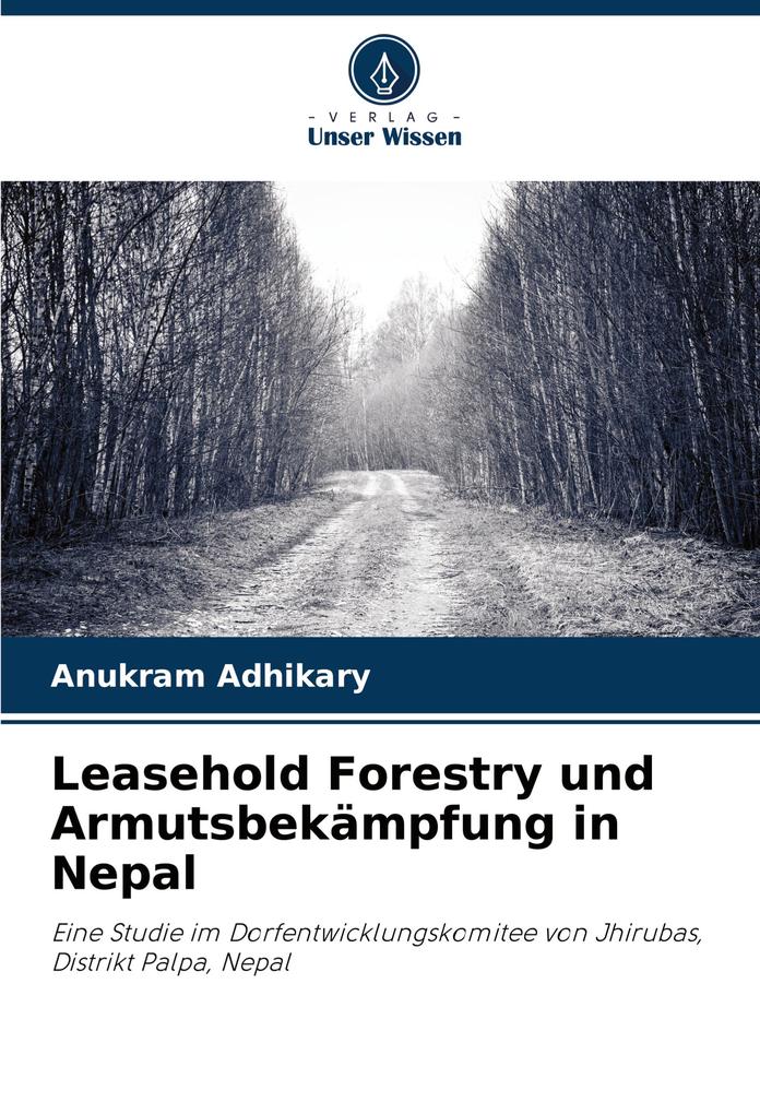Leasehold Forestry und Armutsbekämpfung in Nepal