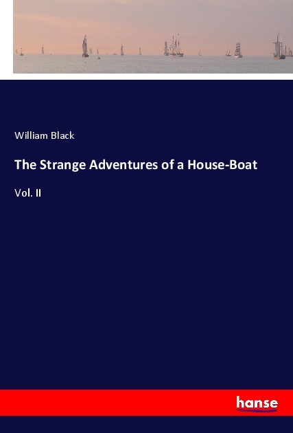 The Strange Adventures of a House-Boat