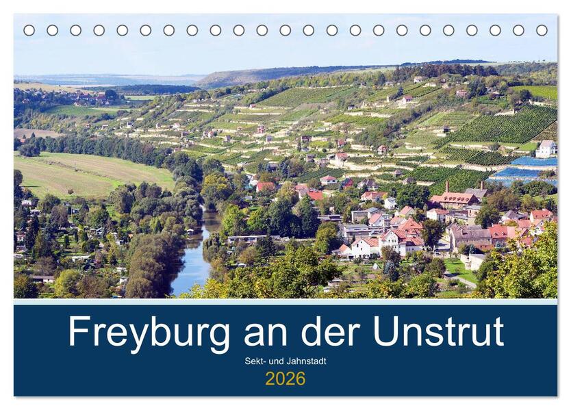 Freyburg an der Unstrut (Tischkalender 2026 DIN A5 quer) CALVENDO Monatskalender