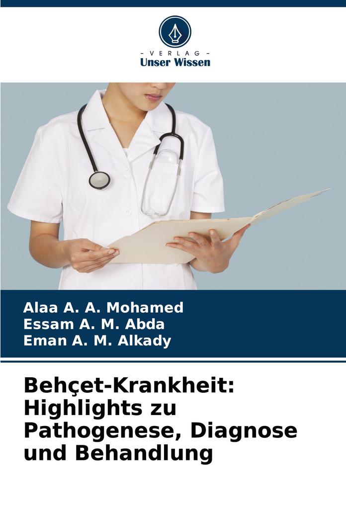 Behçet-Krankheit: Highlights zu Pathogenese Diagnose und Behandlung