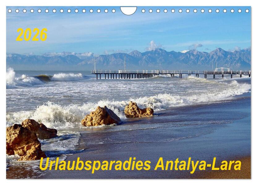 Urlaubsparadies Antalya-Lara (Wandkalender 2026 DIN A4 quer) CALVENDO Monatskalender