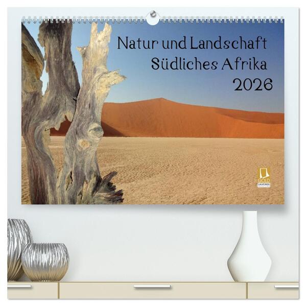 Natur und Landschaft. Südliches Afrika 2026 (hochwertiger Premium Wandkalender 2026 DIN A2 quer) Kunstdruck in Hochglanz