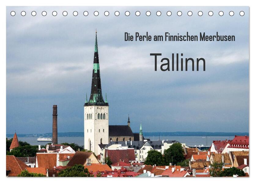 Die Perle am Finnischen Meerbusen Tallinn (Tischkalender 2026 DIN A5 quer) CALVENDO Monatskalender
