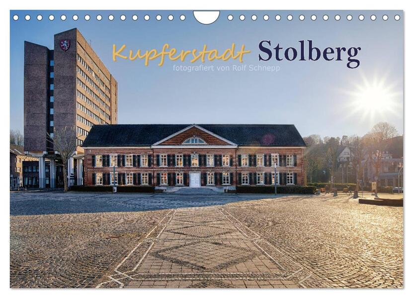 Kupferstadt Stolberg (Wandkalender 2026 DIN A4 quer) CALVENDO Monatskalender
