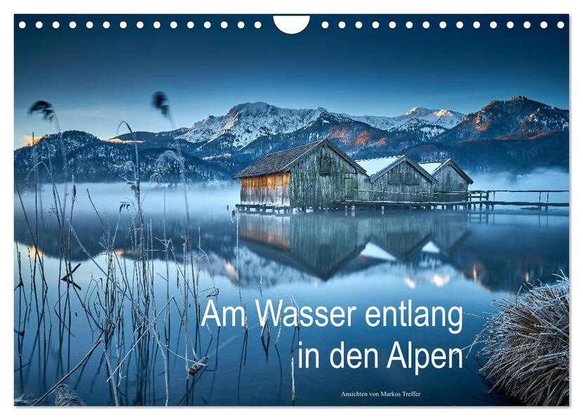 Am Wasser entlang in den Alpen (Wandkalender 2026 DIN A4 quer) CALVENDO Monatskalender