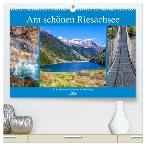 Am schönen Riesachsee (hochwertiger Premium Wandkalender 2026 DIN A2 quer) Kunstdruck in Hochglanz