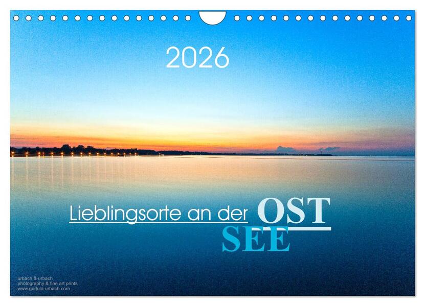 Lieblingsorte an der Ostsee (Wandkalender 2026 DIN A4 quer) CALVENDO Monatskalender