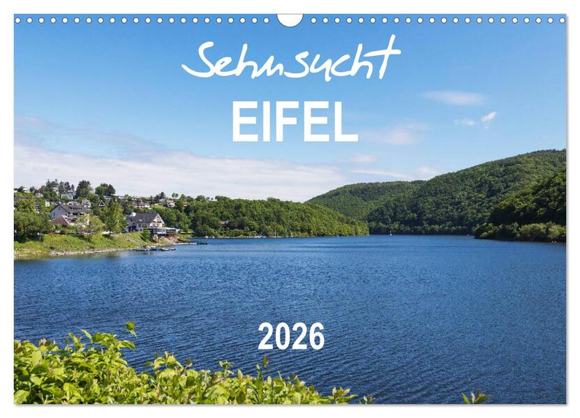 Eifel Sehnsucht (Wandkalender 2026 DIN A3 quer) CALVENDO Monatskalender