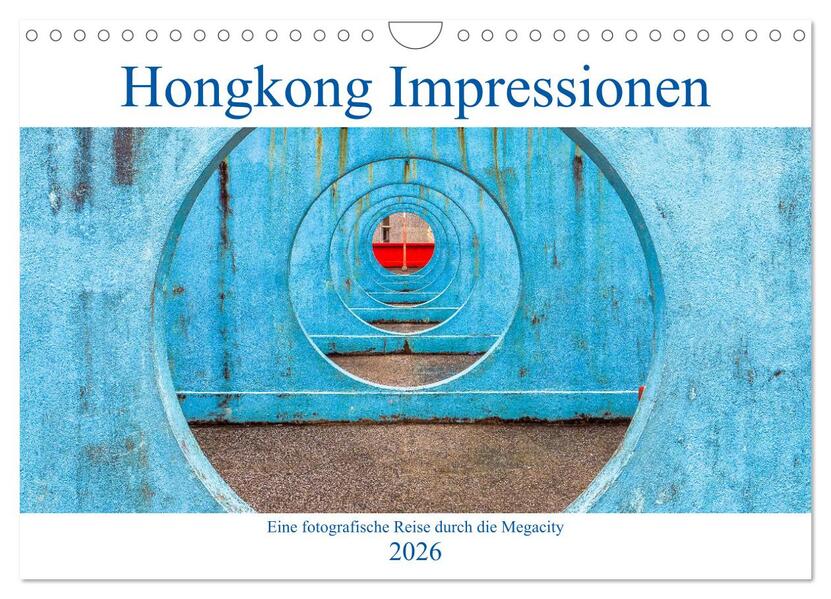 Hongkong Impressionen (Wandkalender 2026 DIN A4 quer) CALVENDO Monatskalender