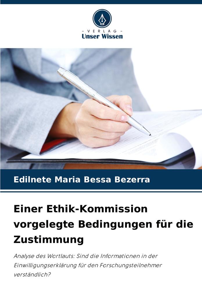Einer Ethik-Kommission vorgelegte Bedingungen für die Zustimmung