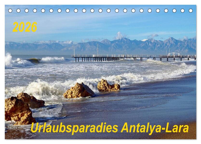 Urlaubsparadies Antalya-Lara (Tischkalender 2026 DIN A5 quer) CALVENDO Monatskalender