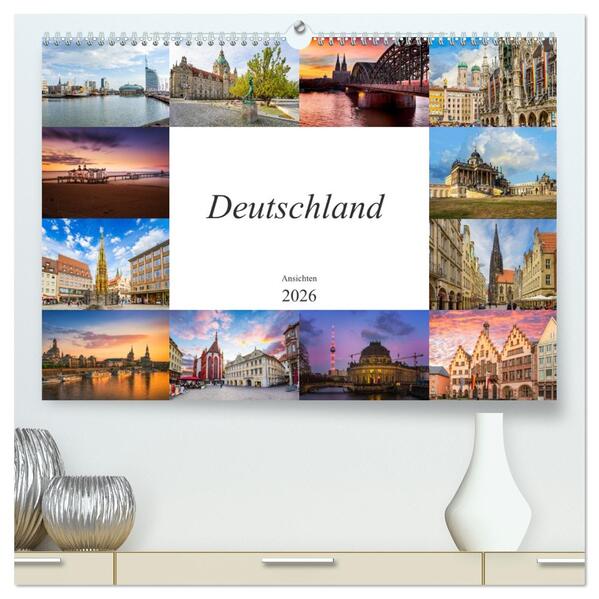 Deutschland Ansichten (hochwertiger Premium Wandkalender 2026 DIN A2 quer) Kunstdruck in Hochglanz