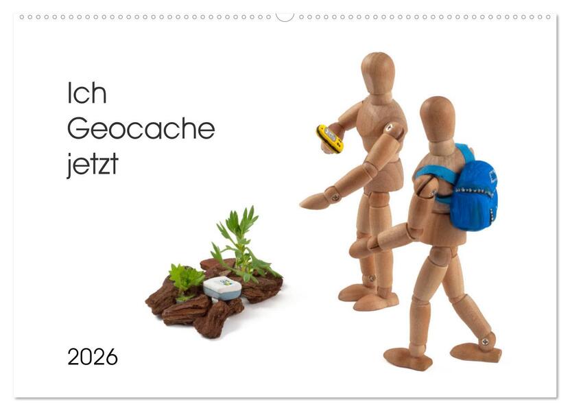 Ich Geocache jetzt (Wandkalender 2026 DIN A2 quer) CALVENDO Monatskalender
