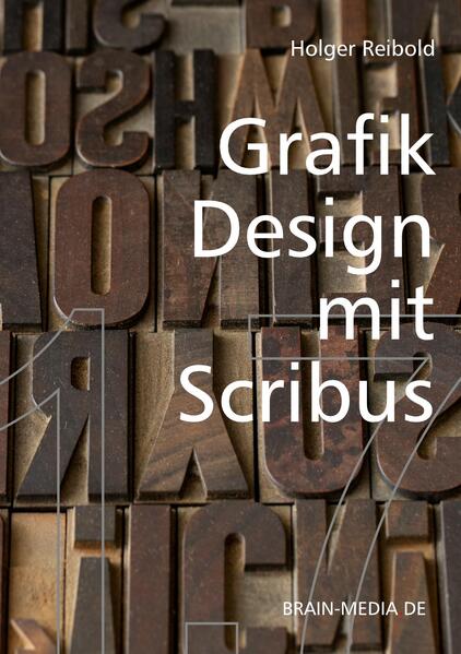 Grafikdesign mit Scribus 1.7