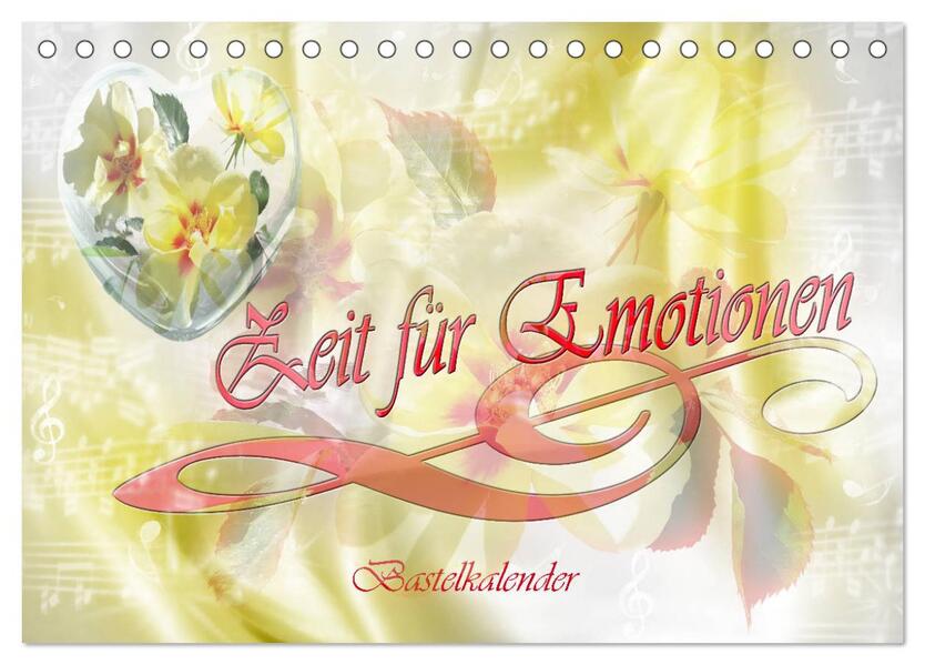 Zeit für Emotionen Bastelkalender (Tischkalender 2026 DIN A5 quer) CALVENDO Monatskalender