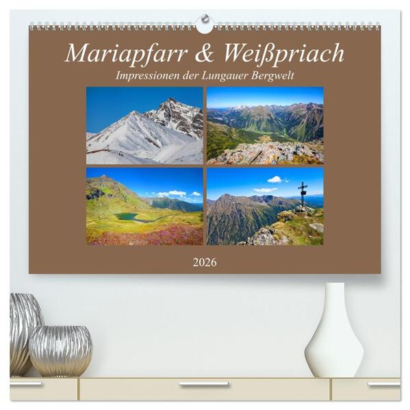 Mariapfarr & Weißpriach (hochwertiger Premium Wandkalender 2026 DIN A2 quer) Kunstdruck in Hochglanz