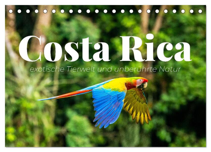 Costa Rica - exotische Tierwelt und unberührte Natur (Tischkalender 2026 DIN A5 quer) CALVENDO Monatskalender