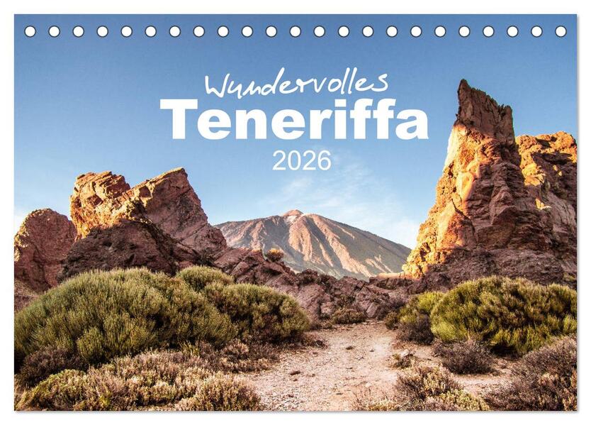 Wundervolles Teneriffa (Tischkalender 2026 DIN A5 quer) CALVENDO Monatskalender