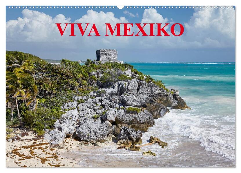 VIVA MEXIKO (Wandkalender 2026 DIN A2 quer) CALVENDO Monatskalender