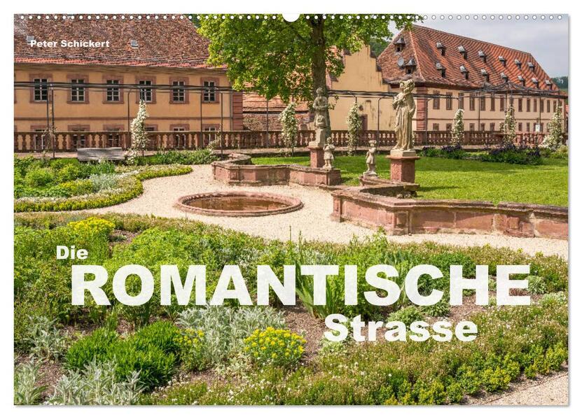 Die Romantische Strasse (Wandkalender 2026 DIN A2 quer) CALVENDO Monatskalender