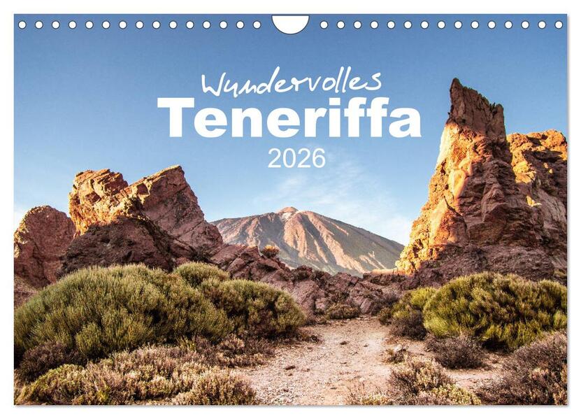Wundervolles Teneriffa (Wandkalender 2026 DIN A4 quer) CALVENDO Monatskalender