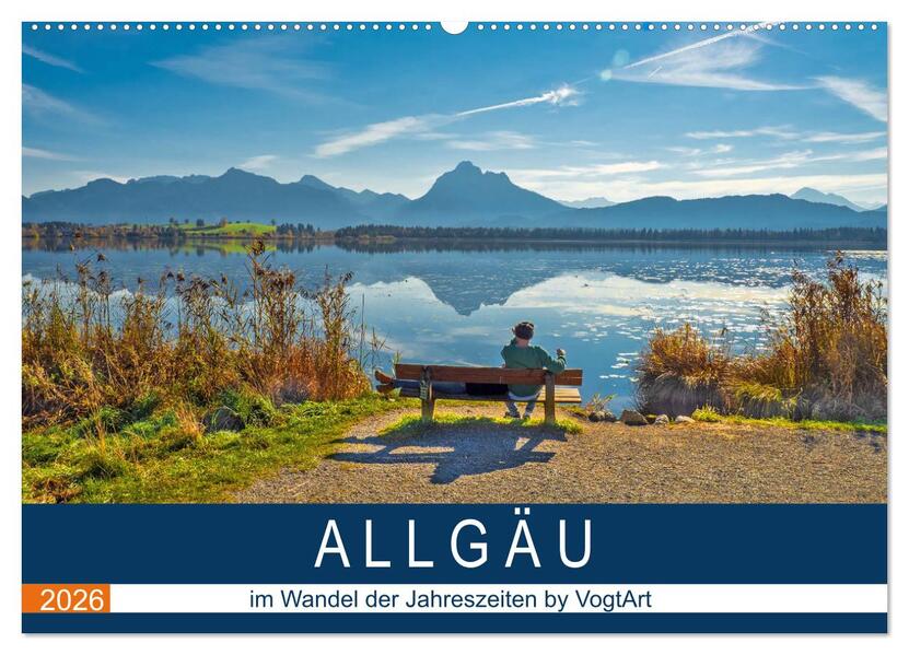 ALLGÄU im Wandel der Jahreszeiten. (Wandkalender 2026 DIN A2 quer) CALVENDO Monatskalender