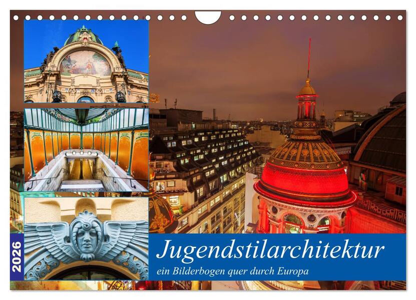 Jugendstilarchitektur - ein Bilderbogen quer durch Europa (Wandkalender 2026 DIN A4 quer) CALVENDO Monatskalender