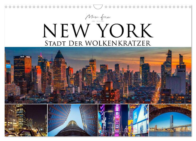 New York - Stadt der Wolkenkratzer (Wandkalender 2026 DIN A3 quer) CALVENDO Monatskalender