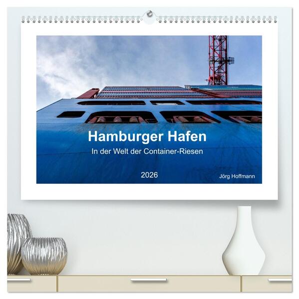 Hamburger Hafen - In der Welt der Container-Riesen (hochwertiger Premium Wandkalender 2026 DIN A2 quer) Kunstdruck in Hochglanz