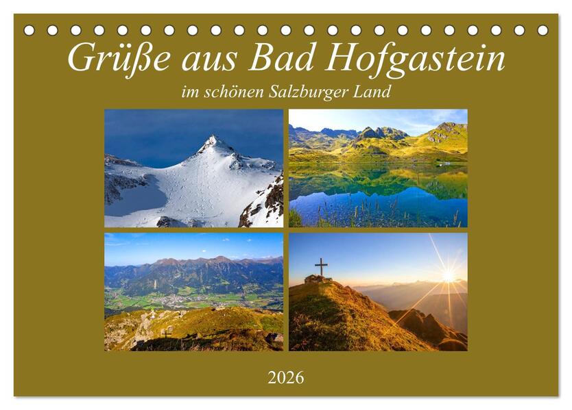 Grüße aus Bad Hofgastein (Tischkalender 2026 DIN A5 quer) CALVENDO Monatskalender
