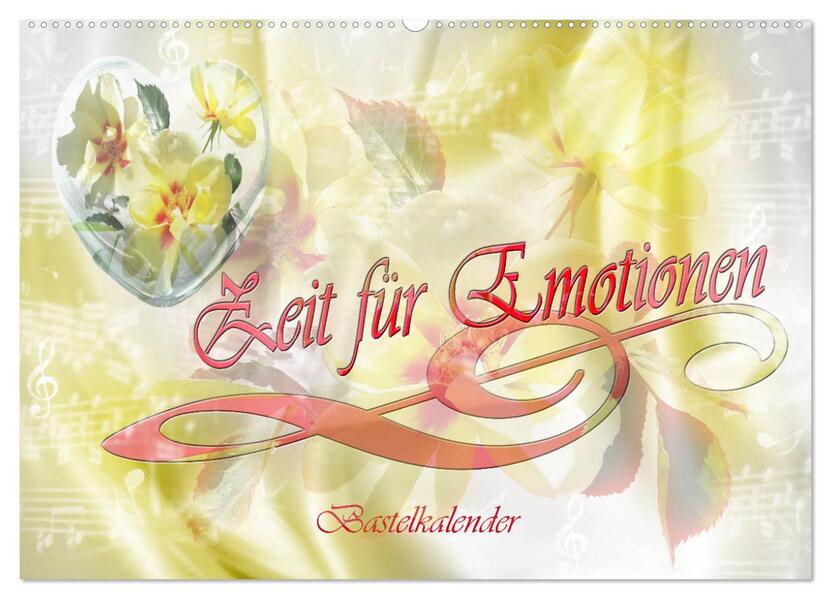 Zeit für Emotionen Bastelkalender (Wandkalender 2026 DIN A2 quer) CALVENDO Monatskalender