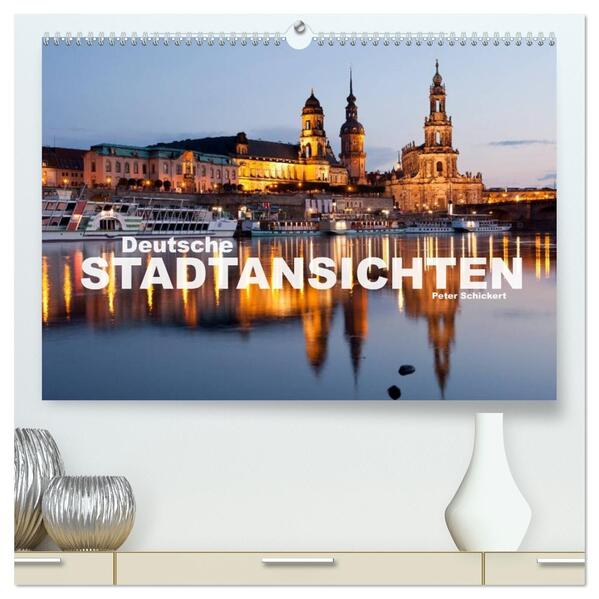 Deutsche Stadtansichten (hochwertiger Premium Wandkalender 2026 DIN A2 quer) Kunstdruck in Hochglanz