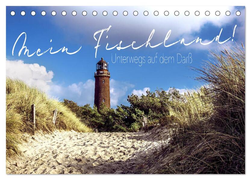 Mein Fischland! Unterwegs auf dem Darß (Tischkalender 2026 DIN A5 quer) CALVENDO Monatskalender