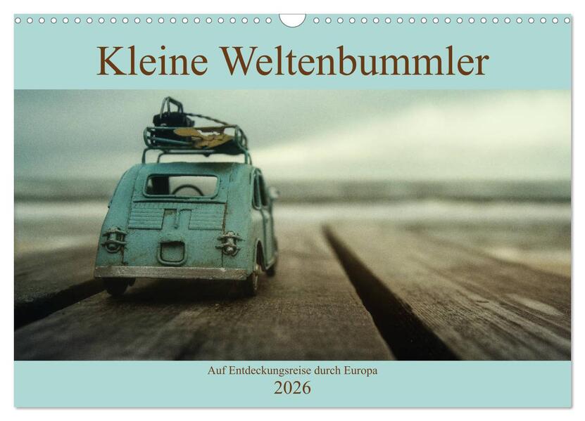Kleine Weltenbummler 2026 (Wandkalender 2026 DIN A3 quer) CALVENDO Monatskalender