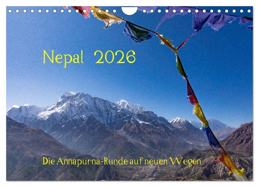 NEPAL - rund um die Annapurna (Wandkalender 2026 DIN A4 quer) CALVENDO Monatskalender