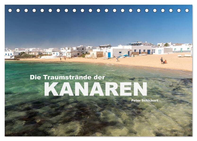 Die Traumstrände der Kanaren. (Tischkalender 2026 DIN A5 quer) CALVENDO Monatskalender