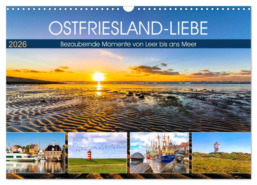OSTFRIESLAND-LIEBE (Wandkalender 2026 DIN A3 quer) CALVENDO Monatskalender