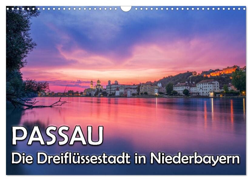 Passau - Die Dreiflüssestadt (Wandkalender 2026 DIN A3 quer) CALVENDO Monatskalender