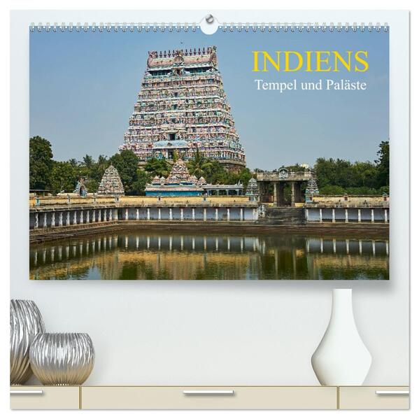 Indiens Tempel und Paläste (hochwertiger Premium Wandkalender 2026 DIN A2 quer) Kunstdruck in Hochglanz