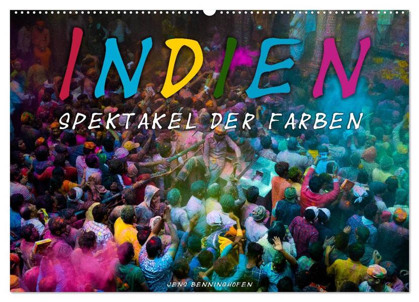 Indien - Spektakel der Farben (Wandkalender 2026 DIN A2 quer) CALVENDO Monatskalender