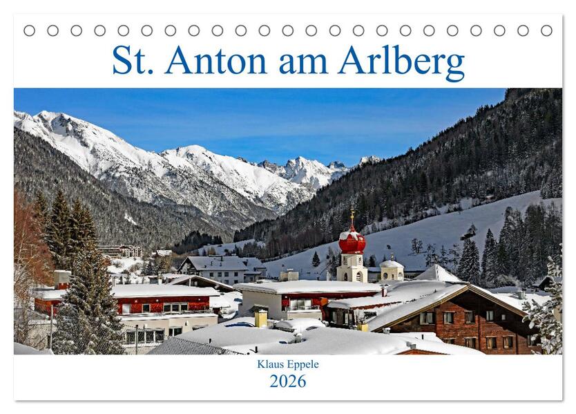 St. Anton am Arlberg (Tischkalender 2026 DIN A5 quer) CALVENDO Monatskalender