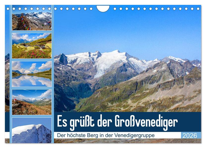 Es grüßt der Großvenediger (Wandkalender 2026 DIN A4 quer) CALVENDO Monatskalender